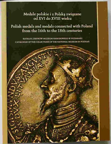 Medale polskie i z Polską związane od XVI do XVIII wieku (1)