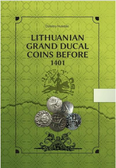 Katalog monet Księstwa Litewskiego do 1401 roku Dzmitry Hutelski (1)