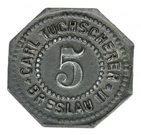 Obrazek dla: 5 fenigów Carl Tuchscherer Wrocław